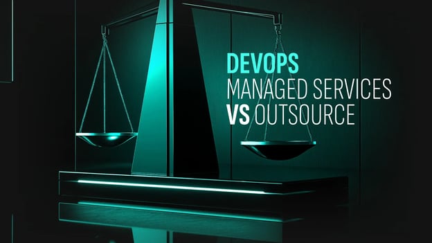 DevOps Managed Services and DevOps Outsource. What the difference 